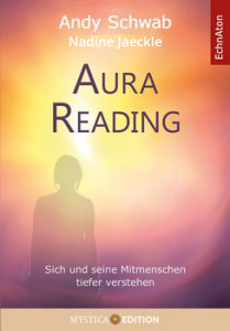 Das Buch für die Praxis - Aura Reading