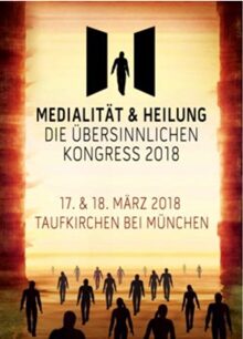 DIE ÜBERSINNLICHEN - der Kongress für Medialität und Heilen 2018